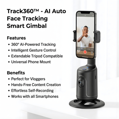 Track360™ – AI Auto Face Tracking Smart Gimbal